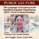 Kuliah Umum FIB Unhas: Mengkaji “Sinrilikna Kapallak Talumbattua” dalam Perspektif Poskolonial bersama Prof. Ivie Carbon Esteban